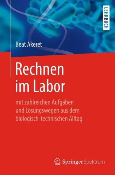 Cover for Beat Akeret · Rechnen im Labor (Bok) (2019)