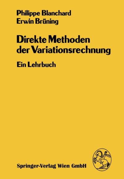 Direkte Methoden Der Variationsrechnung: Ein Lehrbuch - Ph Blanchard - Books - Springer Verlag GmbH - 9783709122617 - April 18, 2014