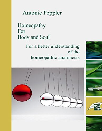 Cover for Antonie Peppler · Homeopathy for Body and Soul (Taschenbuch) (2015)