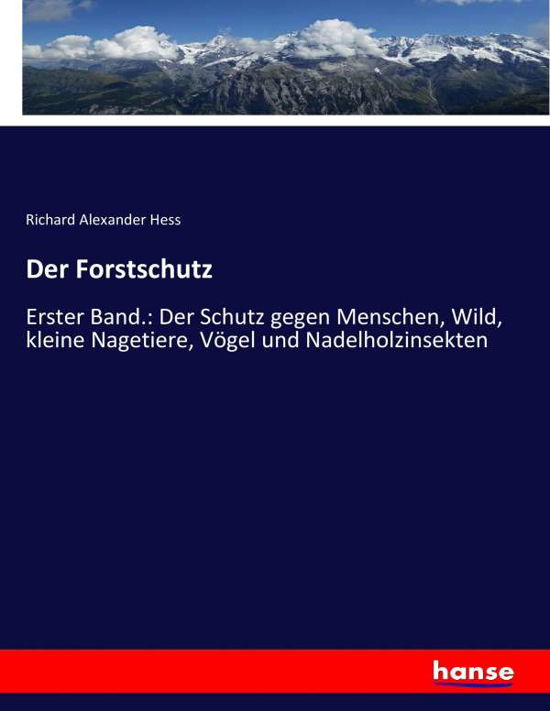 Cover for Hess · Der Forstschutz (Book) (2017)
