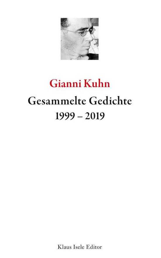 Cover for Kuhn · Gesammelte Gedichte 1999-2019 (Book) (2019)