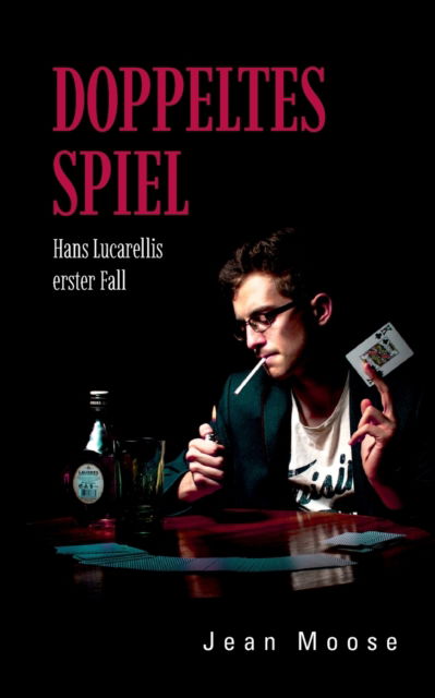 Cover for Jean Moose · Doppeltes Spiel (Paperback Book) (2021)