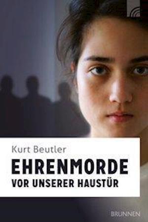 Cover for Beutler · Ehrenmorde vor unserer Haustür (Book)