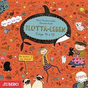 Cover for Alice Pantermüller · Mein Lotta-Leben 14/15. Da lachen ja die Hunde! / Wer den Wal hat (CD) (2022)