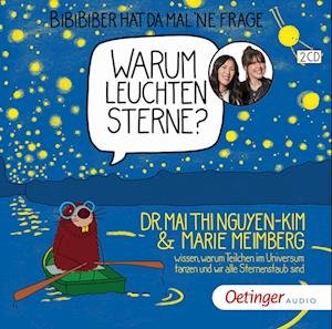 Cover for Mai Thi Nguyen-Kim · BiBiBiber hat da mal 'ne Frage. Warum leuchten Sterne? (Audiobook (CD)) (2024)