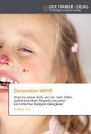 Cover for Laub · Generation ADHS (Bok) (2013)