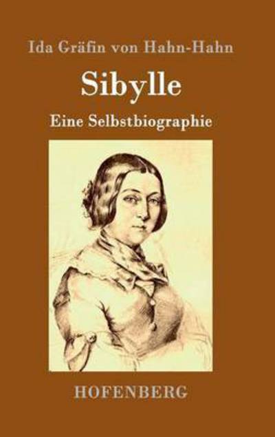 Cover for Ida Grafin Von Hahn-hahn · Sibylle (Hardcover Book) (2015)