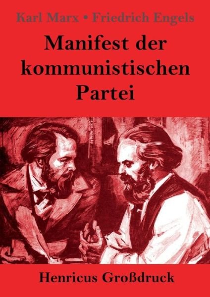 Cover for Karl Marx · Manifest der kommunistischen Partei (Grossdruck) (Paperback Bog) (2019)