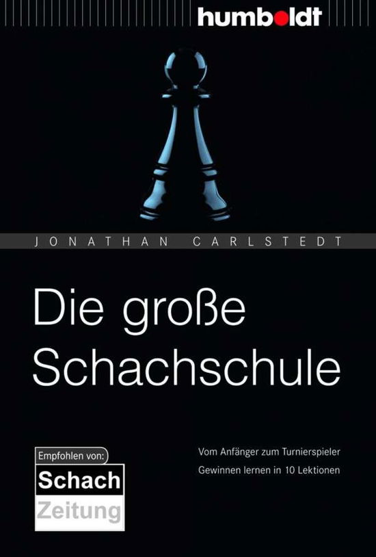 Cover for Carlstedt · Die große Schachschule (Book)