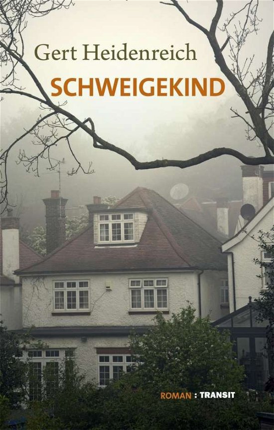 Cover for Gert Heidenreich · Schweigekind (Inbunden Bok) (2018)