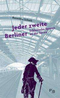 Cover for Roswitha Schieb · Schieb:jeder Zweite Berliner (Bok)