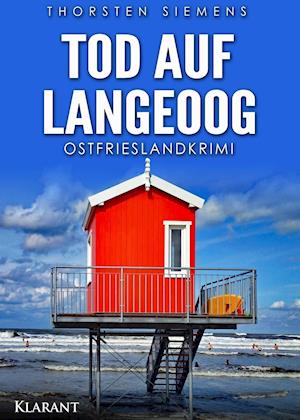 Cover for Thorsten Siemens · Tod auf Langeoog. Ostfrieslandkrimi (Pocketbok) (2018)