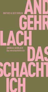 Cover for Gehrlach · Das verschachtelte Ich (Buch)