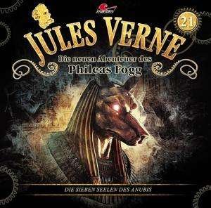 Cover for Jules-die Neuen Abenteuer Des Phileas Fo Verne · Die Sieben Seelen Der Anubis-folge 21 (CD) (2019)