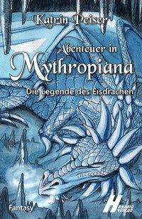 Cover for Peiser · Abenteuer in Mythropiana (Book)