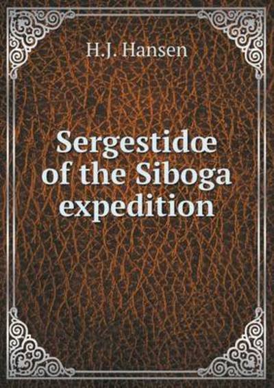 Cover for H J Hansen · Sergestid of the Siboga Expedition (Paperback Book) (2015)