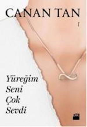 Cover for Tan · Yüregim Seni Cok Sevdi (Cep Boy) (Buch)