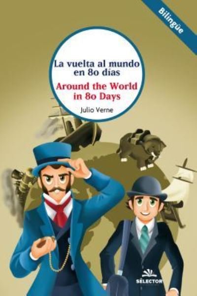Cover for Julio Verne · Vuelta Al Mundo en 80 Dias, La. Bilingue (Paperback Book) (2019)