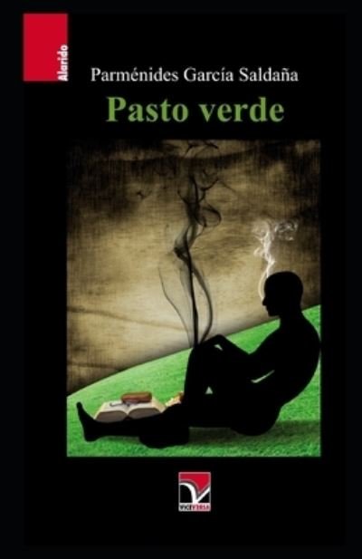 Cover for Parmenides Garcia Saldana · Pasto verde (Taschenbuch) (2015)