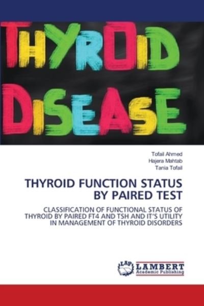Cover for Tofail Ahmed · Thyroid Function Status by Paired Test (Paperback Bog) (2021)