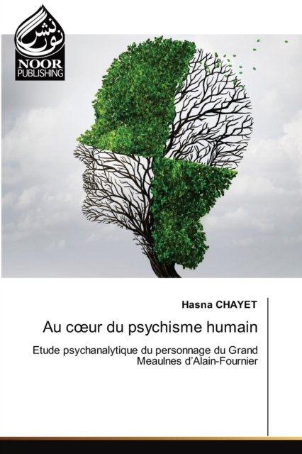 Cover for Hasna Chayet · Au coeur du psychisme humain (Paperback Book) (2021)