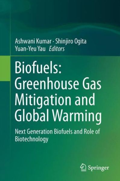Cover for Biofuels · Biofuels Greenhouse Gas Mitigation and Global Warming (Book) [1st ed. 2018 edition] (2018)