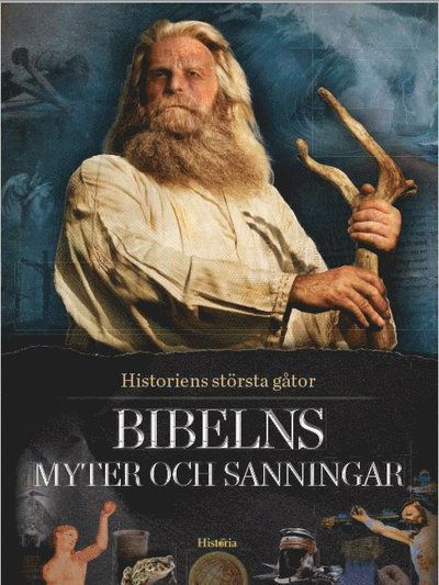 Cover for Historiens största gåtor: Bibelns myter och sanningar (Bound Book) (2019)