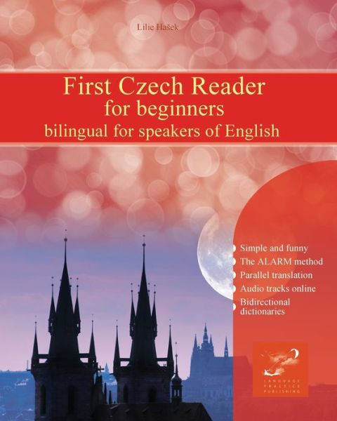 First Czech Reader for beginners - Lilie Hasek - Livros - Audiolego Sp. z o.o. - 9788365242617 - 16 de maio de 2016