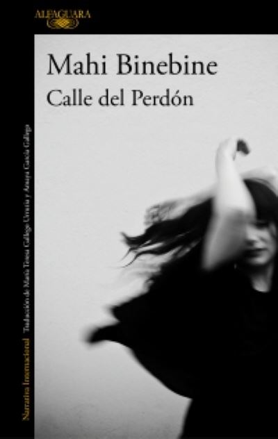 Cover for Mahi Binebine · Calle del perdon / Street of Forgiveness (Paperback Book) (2021)