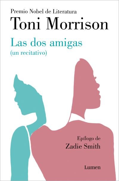Cover for Toni Morrison · Las Dos Amigas (un Recitativo) (inÉDITO) / Recitatif (Bok) (2023)
