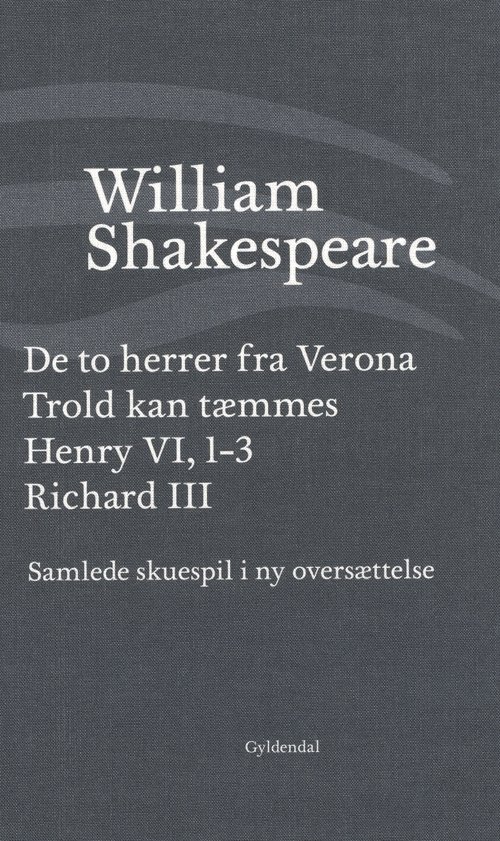 Cover for William Shakespeare · Shakespeares samlede skuespil. BK: Samlede skuespil / bind 1 (Bound Book) [1. Painos] [Indbundet] (2010)