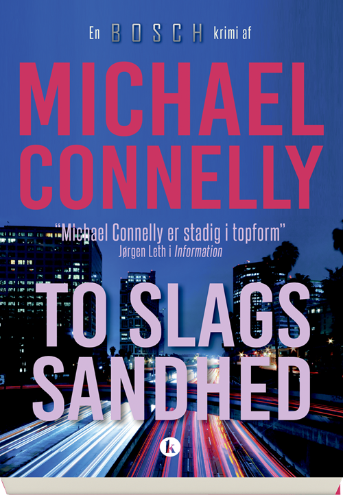 Cover for Michael Connelly · To slags sandhed (Indbundet Bog) [1. udgave] (2019)