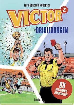 Cover for Lars Bøgeholt Pedersen · Victor: Victor 2 - Driblekongen (Indbundet Bog) [1. udgave] (2019)