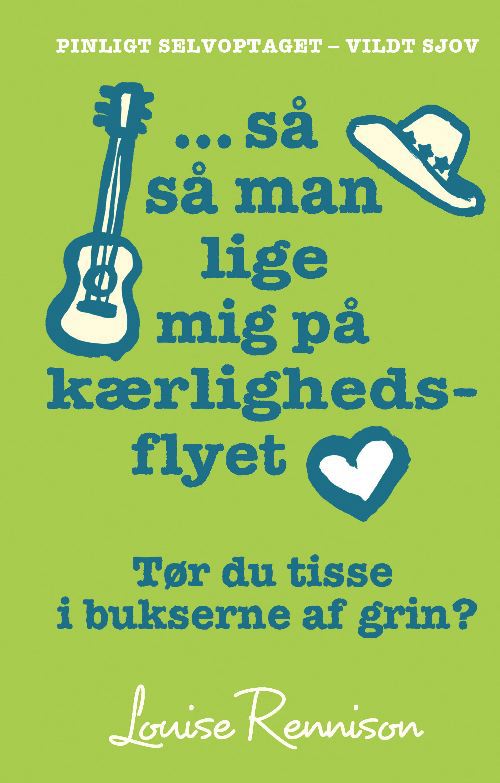 Cover for Louise Rennison · Georgia Nicolson: Georgia Nicolson 6 - ...så så man lige mig på kærlighedsflyet (Indbundet Bog) [1. udgave] (2011)