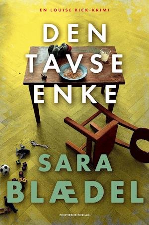 Cover for Sara Blædel · Louise Rick-serien: Den tavse enke (Inbunden Bok) [1:a utgåva] (2020)