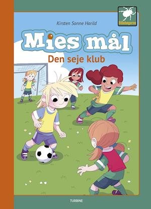 Cover for Kirsten Sonne Harild · Billebøgerne: Mies mål - Den seje klub (Hardcover Book) [1th edição] (2019)