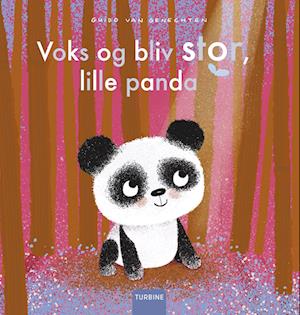 Cover for Guido Van Genechten · Voks og bliv stor, lille panda (Cardboard Book) [1st edition] (2023)