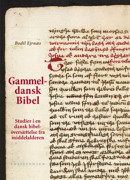 Cover for Bodil Ejrnæs · Gammeldansk Bibel (Heftet bok) [1. utgave] (2019)