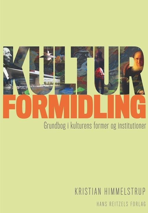 Cover for Kristian Himmelstrup · Kulturformidling (Sewn Spine Book) [1.º edición] (2013)