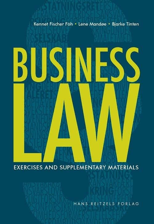 Cover for Kennet Fischer Föh; Lene Mandøe; Bjarke Tinten · Erhvervsjura: Business Law - exercises and supplementary materials (Sewn Spine Book) [1. Painos] (2015)
