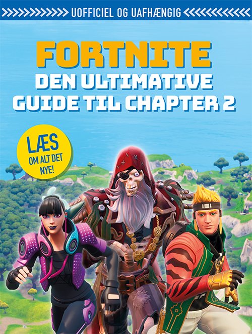 Cover for Fortnite – Den ultimative guide til Chapter 2 (Inbunden Bok) [1:a utgåva] (2020)