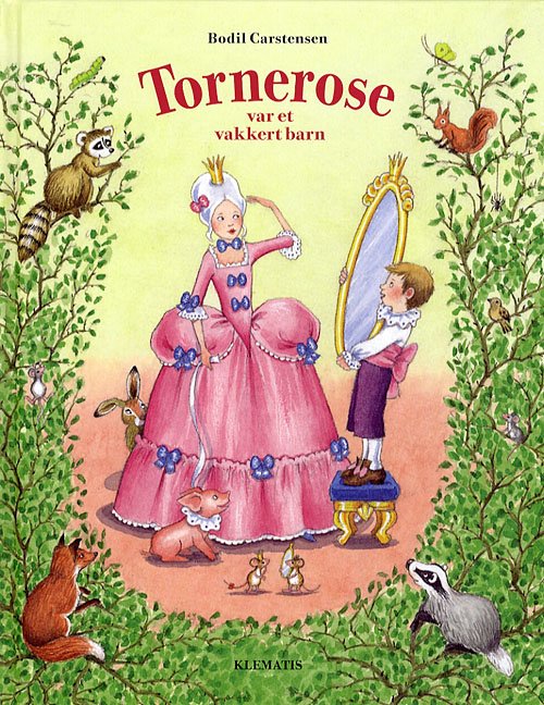 Cover for Bodil Carstensen · Tornerose var et vakkert barn (Bound Book) [1e uitgave] (2006)