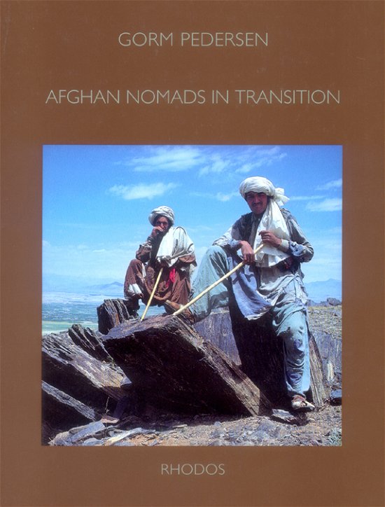 Cover for Gorm Pedersen · The Carlsberg Foundation's Nomad Research Project: Afghan nomads in transition (Bound Book) [1st edition] [Indbundet] (1994)