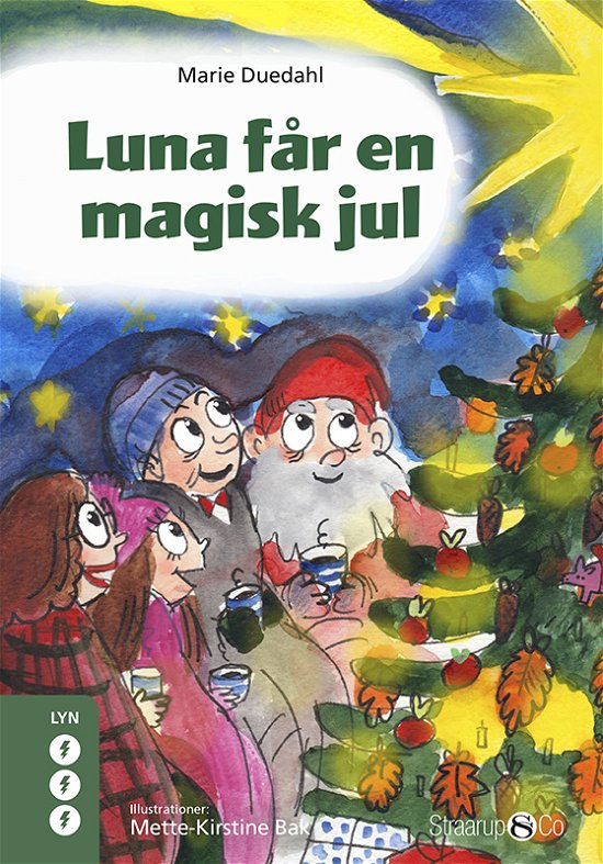 Lyn: Luna får en magisk jul - Marie Duedahl - Bøker - Straarup & Co - 9788775496617 - 17. januar 2022