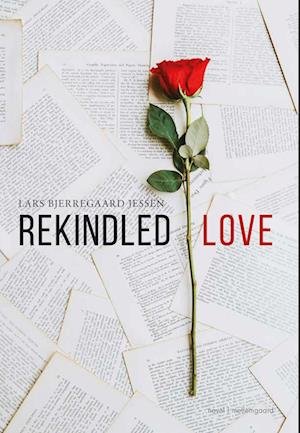 Cover for Lars Bjerregaard Jessen · Rekindled Love (Hæftet bog) [1. udgave] (2023)