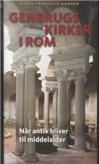 Cover for Maria Fabricius Hansen · Genbrugskirker i Rom (Hæftet bog) [1. udgave] (2010)