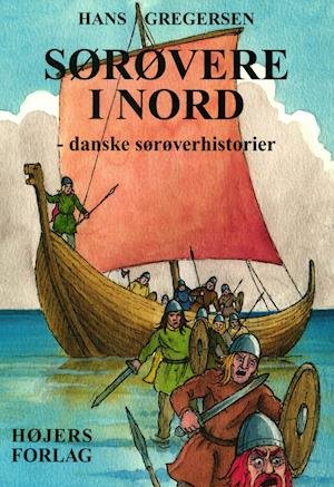 Cover for Hans Gregersen · Sørøvere i Nord (Sewn Spine Book) [1. Painos] (2004)