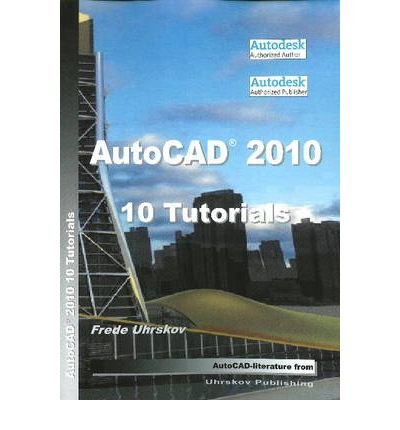 Cover for Frede Uhrskov · AutoCAD 2010 -- 10 Tutorials (Paperback Book) (2021)