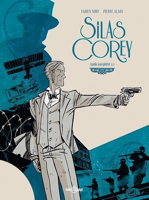 Cover for Fabien Nury · Silas Corey (Bog) [1. udgave] (2017)
