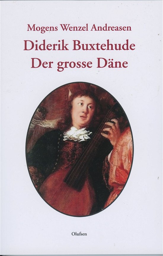 Cover for Mogens Wenzel Andreasen · Diderik Buxtehude (Bok/Cd) [1. utgave] (2019)